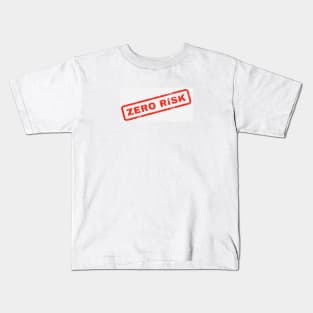 zero risk Kids T-Shirt